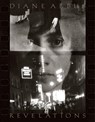 Diane Arbus: Revelations -  - 9781597115384