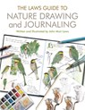 The Laws Guide to Nature Drawing and Journaling - John Muir Laws - 9781597143158