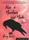 How a Mountain Was Made - Greg Sarris - 9781597144230