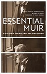 Essential Muir (Revised) - John Muir - 9781597145503
