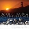In the Shadow of the Bridge - Dick Evans - 9781597146913