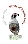 Birds of Santa Cruz - Sophie Wood Brinker - 9781597147095