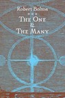 The One and the Many - Robert (Rutgers University) Bolton - 9781597310819