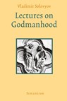 Lectures on Godmanhood - Vladimir Sergeyevich Solovyov - 9781597312509