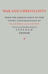 War and Christianity - Vladimir Solovyov - 9781597312530
