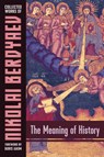 The Meaning of History - Nicolas Berdyaev - 9781597312578