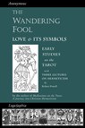 The Wandering Fool - Valentin Tomberg ; Robert Powell - 9781597315005