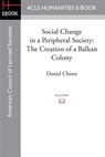 Social Change in a Peripheral Society - Daniel (University of Washington) Chirot - 9781597409599