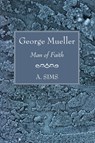 George Mueller - A Sims - 9781597521314