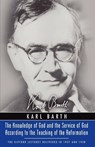 Knowledge of God and the Service of God According to the Teaching of the Reformation - Karl Barth - 9781597524278