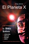 El Planeta X y La Conexion Con La Biblia Kolbrin - Greg Jenner - 9781597721646