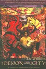 The Demon and the City - WILLIAMS,  Liz - 9781597800471