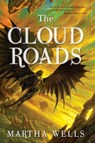 Wells, M: Cloud Roads - Martha Wells - 9781597802161