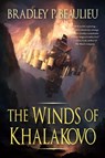 The Winds of Khalakovo: The First Volume of the Lays of Anuskaya - Bradley P. Beaulieu - 9781597802185