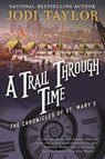 Taylor, J: Trail Through Time - Jodi Taylor - 9781597808712