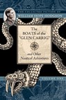 The Boats of the "Glen Carrig" and Other Nautical Adventures - William Hope Hodgson - 9781597809207