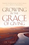 Growing In The Grace of Giving - Larry D Allen - 9781597816441