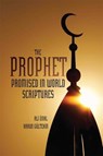 The Prophet Promised in World Scriptures - Ali Unal ; Harun Gultekin - 9781597848237