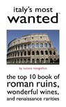 Italy'S Most Wanted (TM) - Luciano Mangiafico - 9781597970877