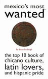 Mexico'S Most Wanted (TM) - Boze Hadleigh - 9781597971492