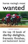 Horse Racing's Most Wanted (TM) - David L. Hudson - 9781597977357