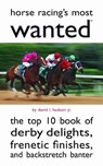 Horse Racing's Most Wanted (TM) - David L. Hudson - 9781597977357