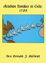 Acadian Families in Exile - 1785 - Donald J Hebert - 9781598048933