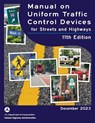Manual on Uniform Traffic Control Devices (MUTCD 2023) 11th edition - Federal Highway Administration - 9781598049848