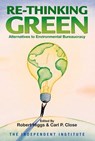 Re-Thinking Green - Robert Higgs - 9781598131024