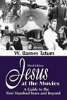 Jesus at the Movies - W. Barnes Tatum - 9781598151169