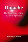 Didache - Clayton N. Jefford - 9781598151268
