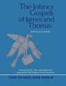 The Infancy Gospels of James and Thomas - Ronald F. Hock - 9781598151855