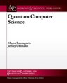 Quantum Computer Science - LANZAGORTA,  Marco ; Uhlmann, Jeffrey - 9781598297324