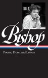 Elizabeth Bishop: Poems, Prose, and Letters (Loa #180) - Robert Giroux - 9781598530179