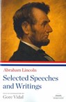 Abraham Lincoln: Selected Speeches and Writings - Abraham Lincoln - 9781598531336