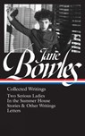 Jane Bowles: Collected Writings - Millicent Dillon ; Jane Bowles - 9781598535136