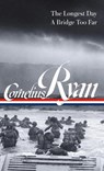 Cornelius Ryan: The Longest Day (D-Day June 6, 1944), A Bridge Too Far (LOA #318) - Cornelius Ryan ; Rick Atkinson - 9781598536119