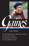 Ernest J. Gaines: Four Novels (Loa #383): The Autobiography of Miss Jane Pittman / In My Father's House / A Gathering of Old Men / A Lesson Before Dyi - Ernest J. Gaines - 9781598537901