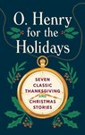 O. Henry for the Holidays - O. Henry - 9781598538335