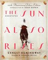 The Annotated Sun Also Rises: 100th Anniversary Deluxe Edition - Ernest Hemingway - 9781598538557