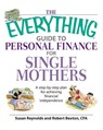 The Everything Guide to Personal Finance for Single Mothers Book - Susan Reynolds ; Robert Bexton - 9781598692488