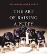 The Art of Raising a Puppy -  - 9781598870510