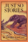 Just So Stories - Rudyard Kipling - 9781599151724