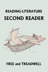 READING-LITERATURE Second Reader (Yesterday's Classics) - Harriette Taylor Treadwell ; Margaret Free - 9781599152660