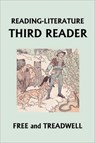 READING-LITERATURE Third Reader (Yesterday's Classics) - Harriette Taylor Treadwell ; Margaret Free - 9781599152677