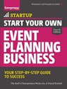 Start Your Own Event Planning Business - The Staff of Entrepreneur Media ; Cheryl Kimball - 9781599185620