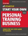 Start Your Own Personal Training Business - The Staff of Entrepreneur Media ; Cheryl Kimball - 9781599185958