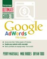 Ultimate Guide to Google AdWords - MARSHALL,  Perry ; Rhodes, Mike ; Todd, Bryan - 9781599186122