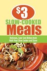 $3 Slow-Cooked Meals - Ellen Brown - 9781599218298