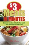 $3 Meals in Minutes - Ellen Brown - 9781599218311